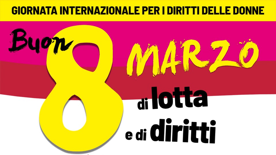 8 marzo di lotta e di diritti